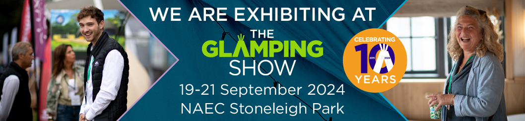 We are exhibiting at the glamping show